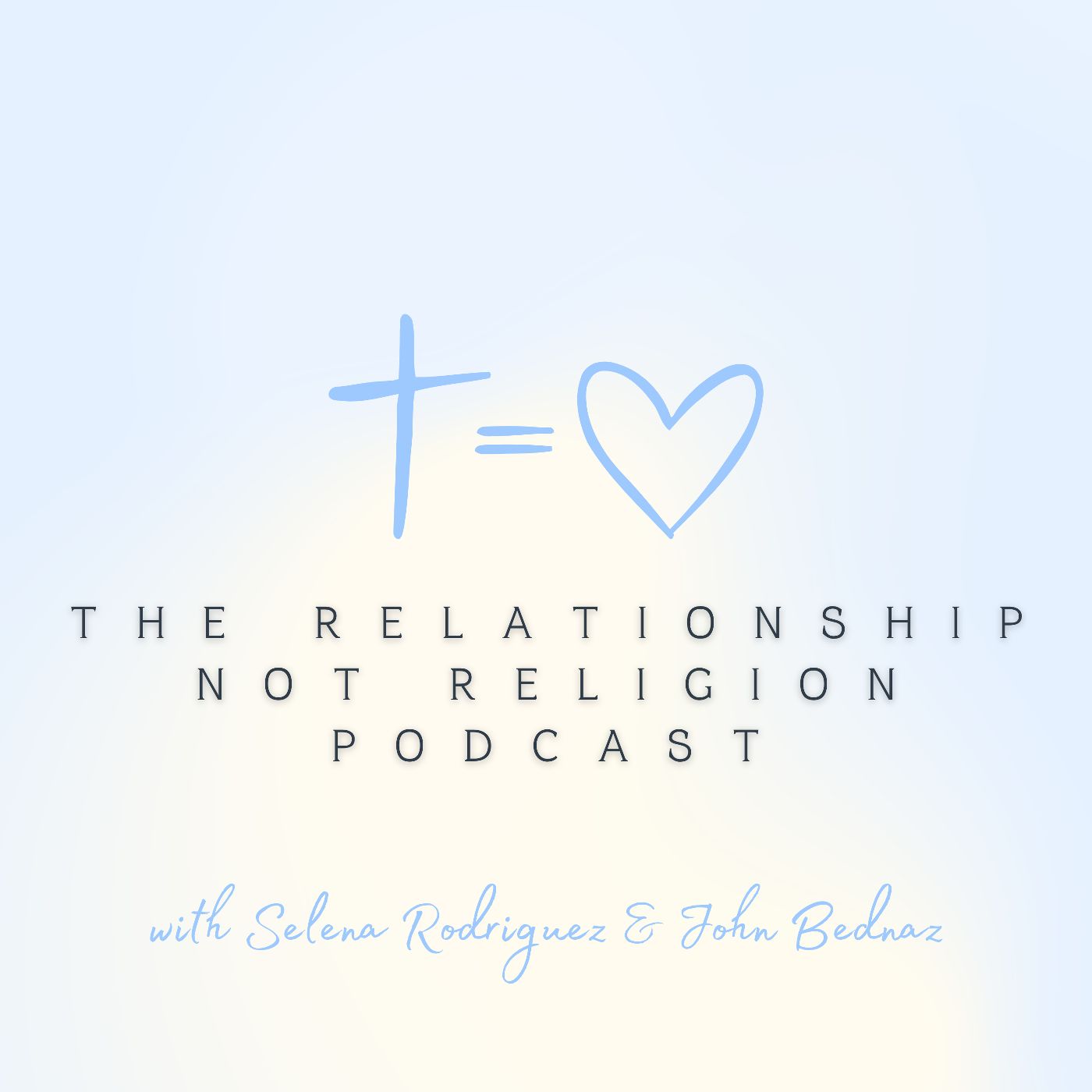 The Relationship Not Religion Podcast Image