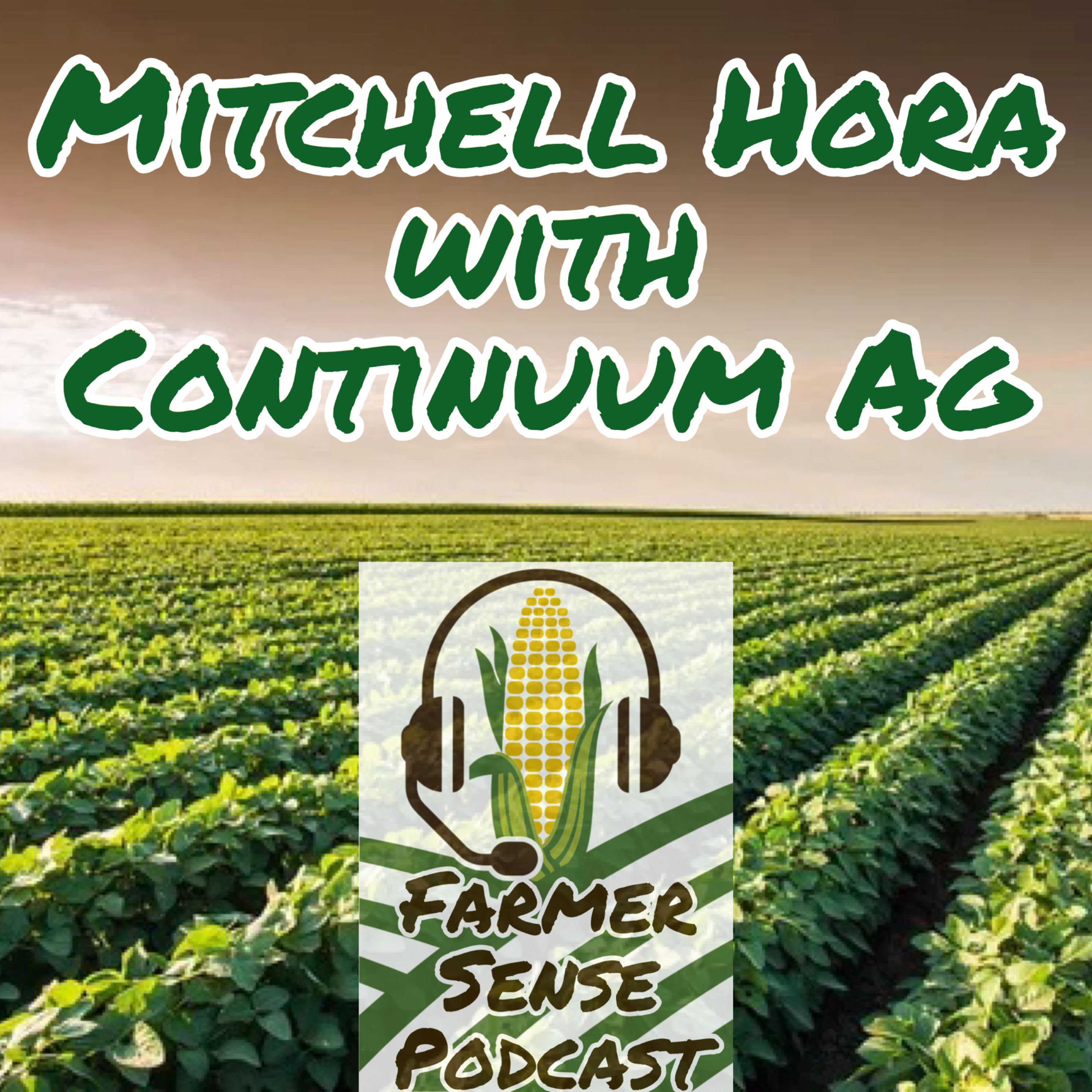Mitchell Hora with Continuum Ag